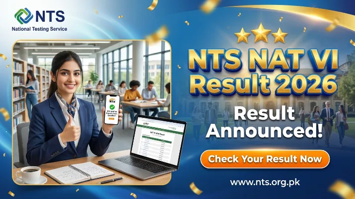 NTS National Aptitude Test NAT VI 2026 Result 14 June 2026